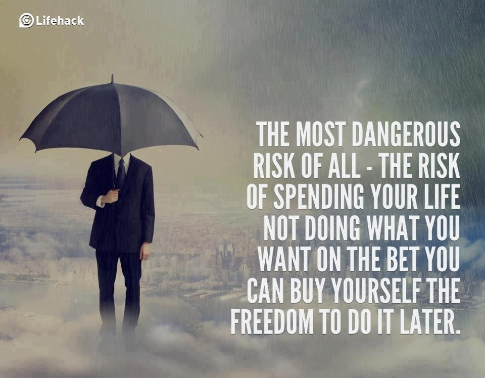 Most dangerous risk in live